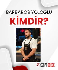 MasterChef All Star Barbaros Yoloğlu kimdir? Nereli, kaç yaşında? MasterChef All Star Barbaros Yoloğlu biyografisi…