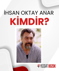 İhsan Oktay Anar kimdir? Nereli, kaç yaşında? İhsan Oktay Anar biyografisi…